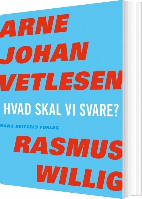 Billede af Hvad Skal Vi Svare? - Arne Johan Vetlesen - Bog