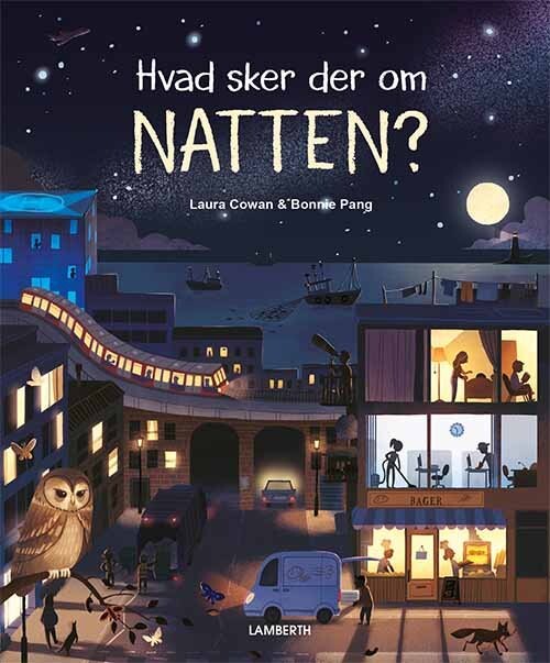 Se Hvad Sker Der Om Natten? - Laura Cowan - Bog hos Gucca.dk