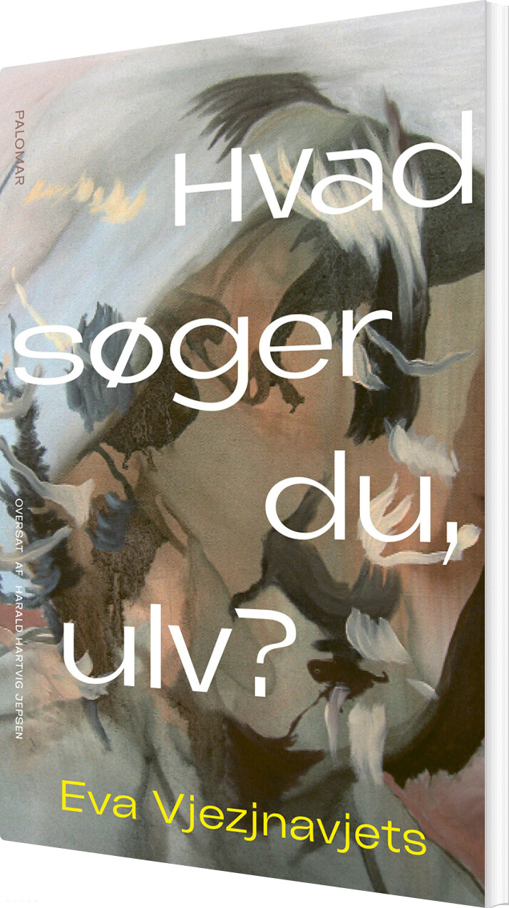 Hvad Søger Du, Ulv? - Eva Veznjavjets - Bog