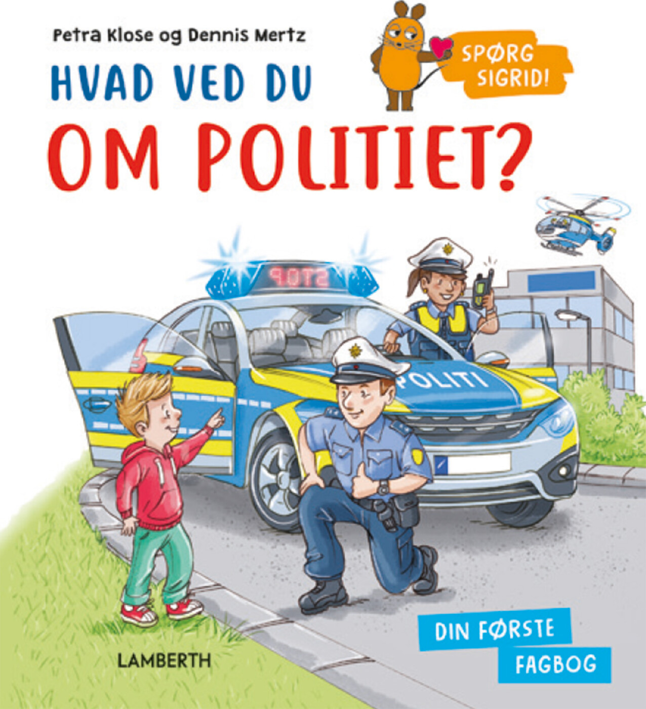Hvad Ved Du Om Politiet? - Petra Klose - Bog
