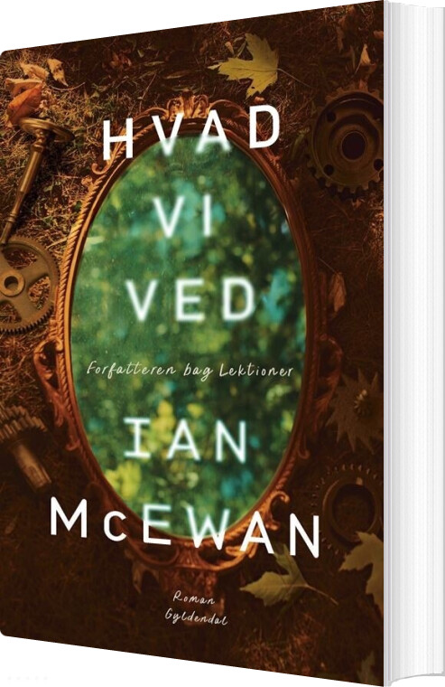 Hvad Vi Ved - Ian Mcewan - Bog