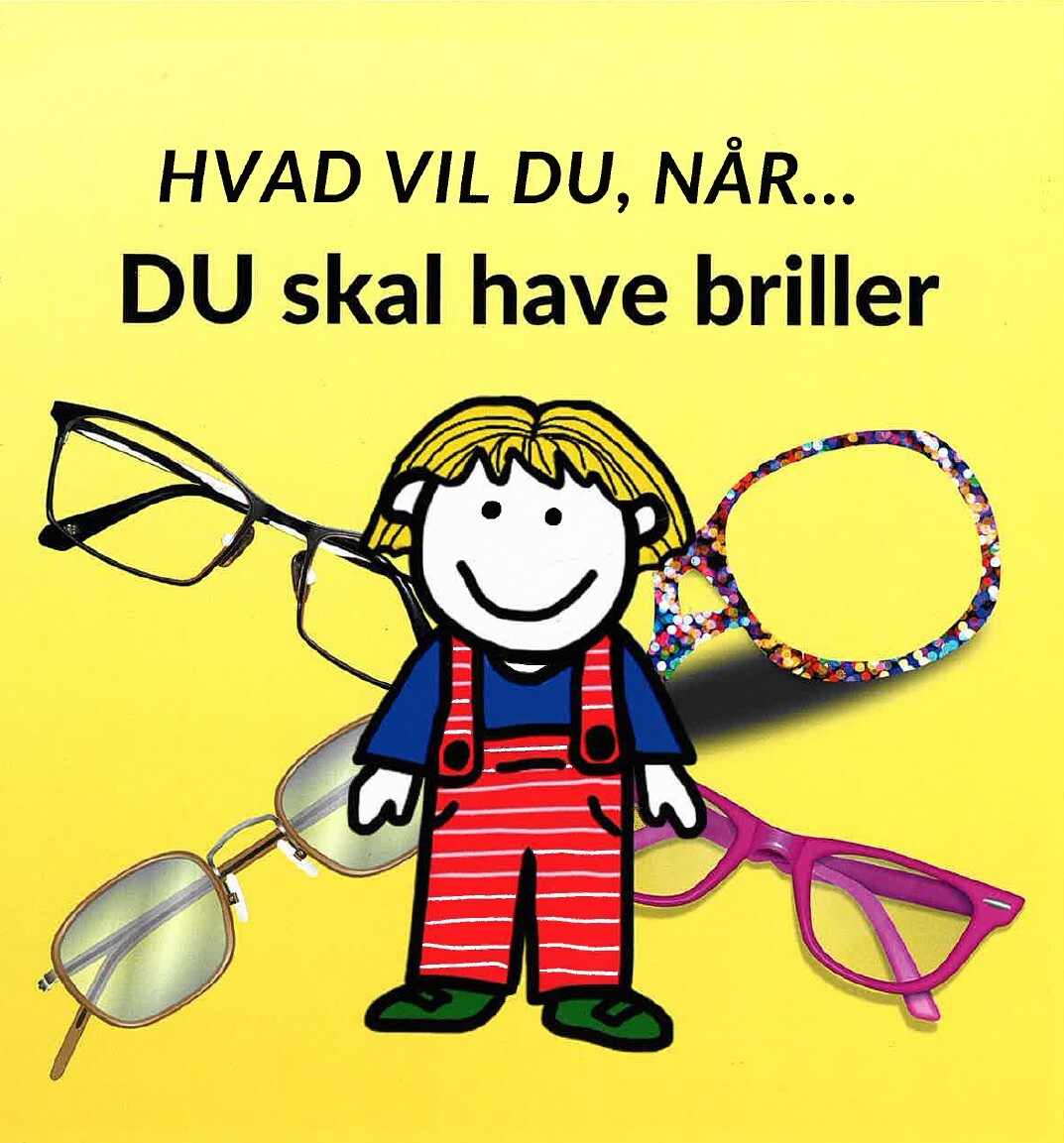 Hvad Vil Du Når... Du Skal Have Briller - Sarah Kirstein - Bog