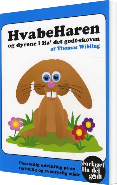 Billede af Hvabeharen Og Dyrene I Ha' Det Godt-skoven - Thomas Wibling - Bog