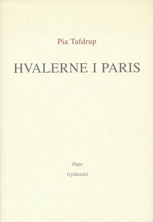 Billede af Hvalerne I Paris - Pia Tafdrup - Bog