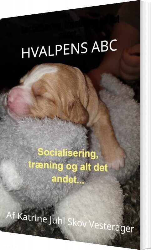Billede af Hvalpens Abc - Katrine Juhl Skov Vesterager - Bog