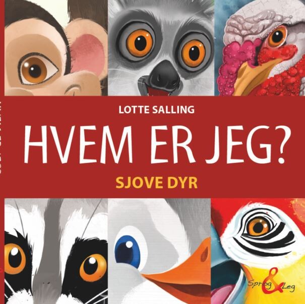 Hvem Er Jeg? Sjove Dyr - Lotte Salling - Bog