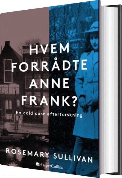Billede af Hvem Forrådte Anne Frank - Rosemary Sullivan - Bog