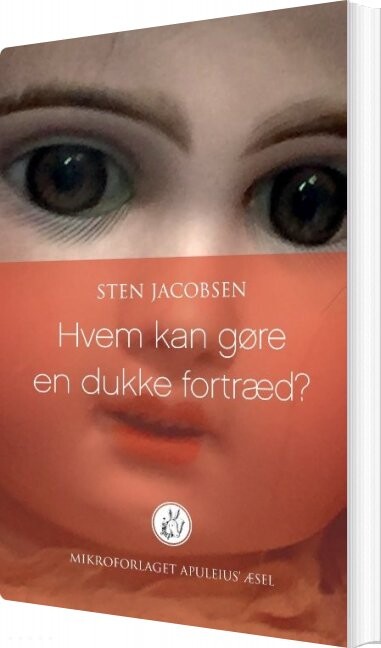 Billede af Hvem Kan Gøre En Dukke Fortræd? - Sten Jacobsen - Bog