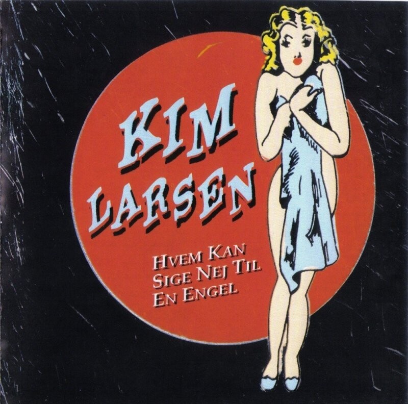Kim Larsen - Hvem Kan Sige Nej Til En Engel - Vinyl Lp