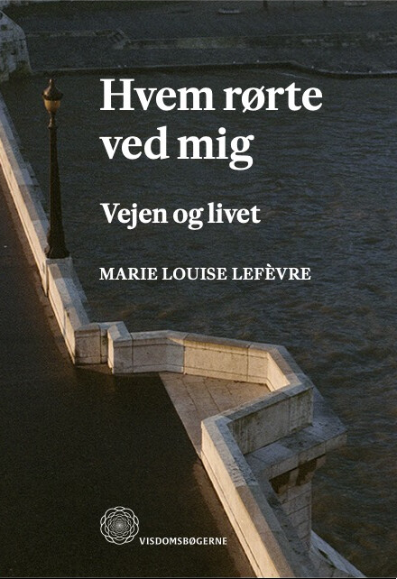Billede af Hvem Rørte Ved Mig - Marie Louise Lefèvre - Bog