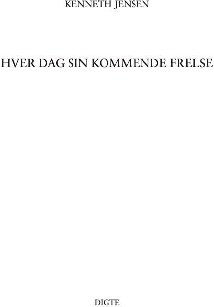 Billede af Hver Dag Sin Kommende Frelse - Kenneth Jensen - Bog