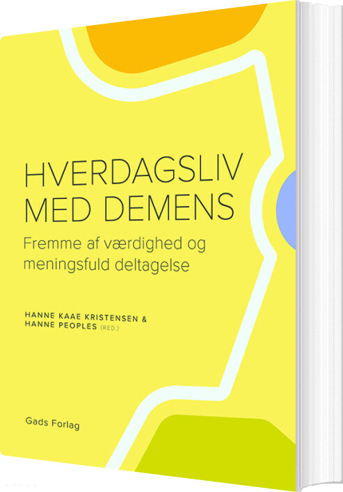 Billede af Hverdagsliv Med Demens - Hanne Kaae Kristensen - Bog