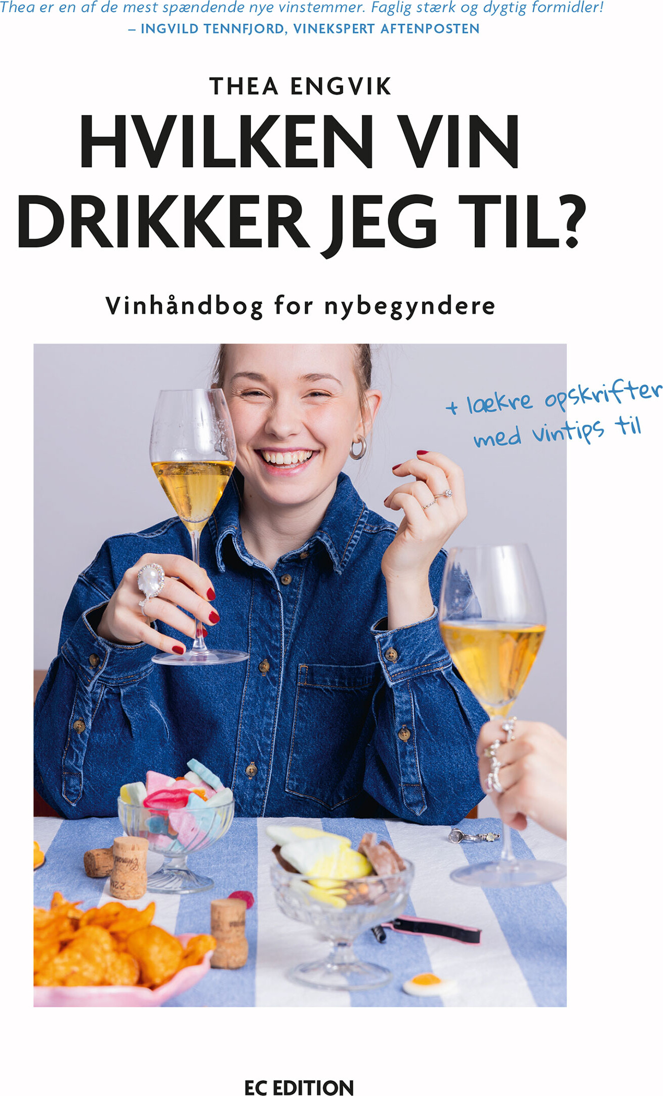 Hvilken Vin Drikker Jeg Til? - Thea Engvik - Bog