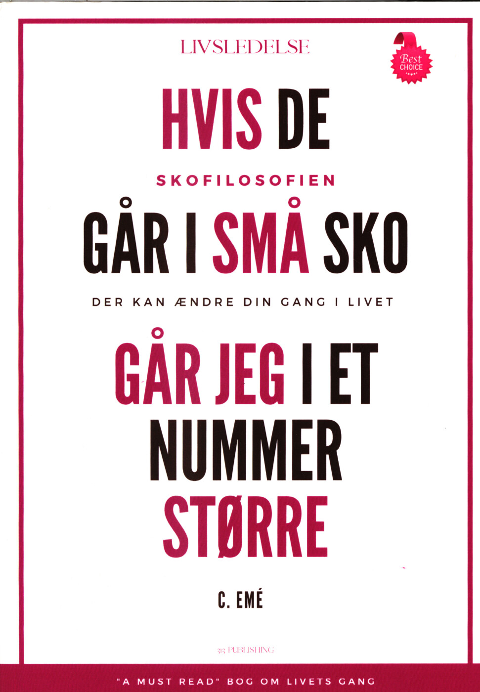 Billede af Hvis De Går I Små Sko Går Jeg I Et Nummer Større - Cristel Emé - Bog