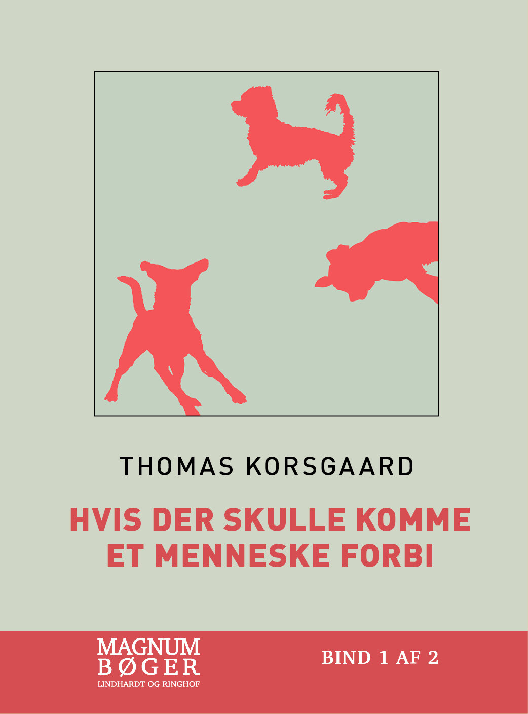 Hvis Der Skulle Komme Et Menneske Forbi - Thomas Korsgaard - Bog