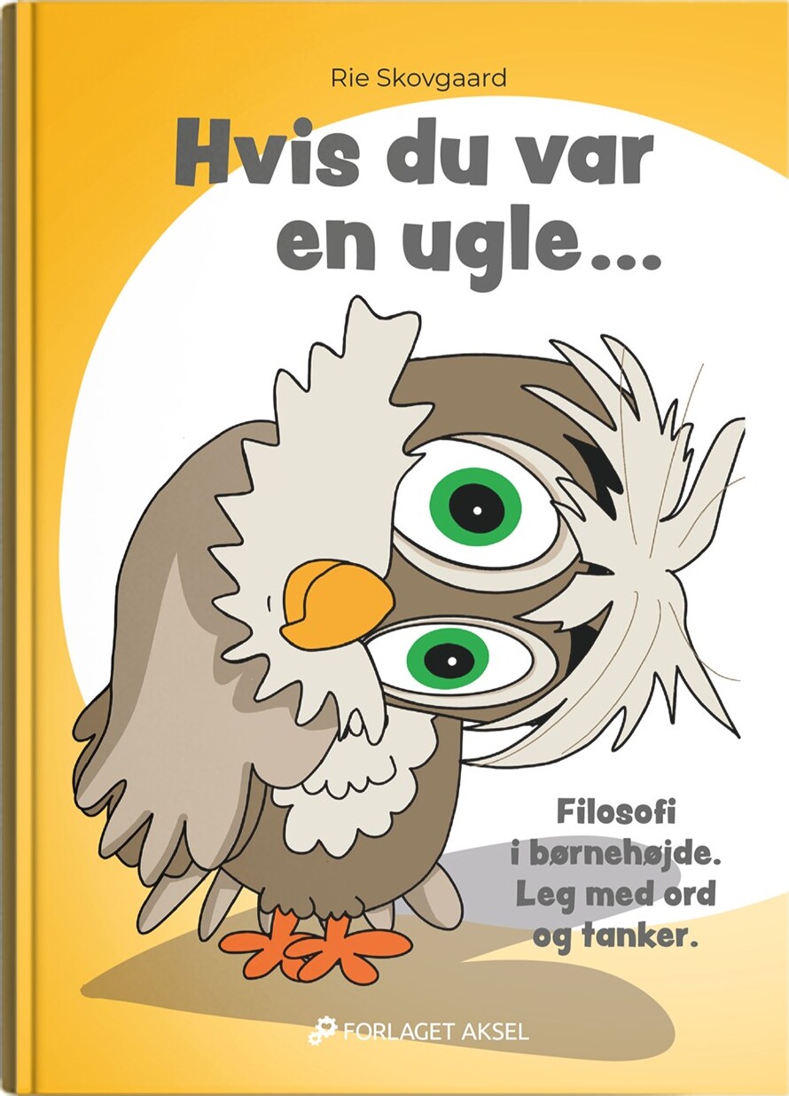 Hvis Du Var En Ugle - Rie Skovgaard - Bog