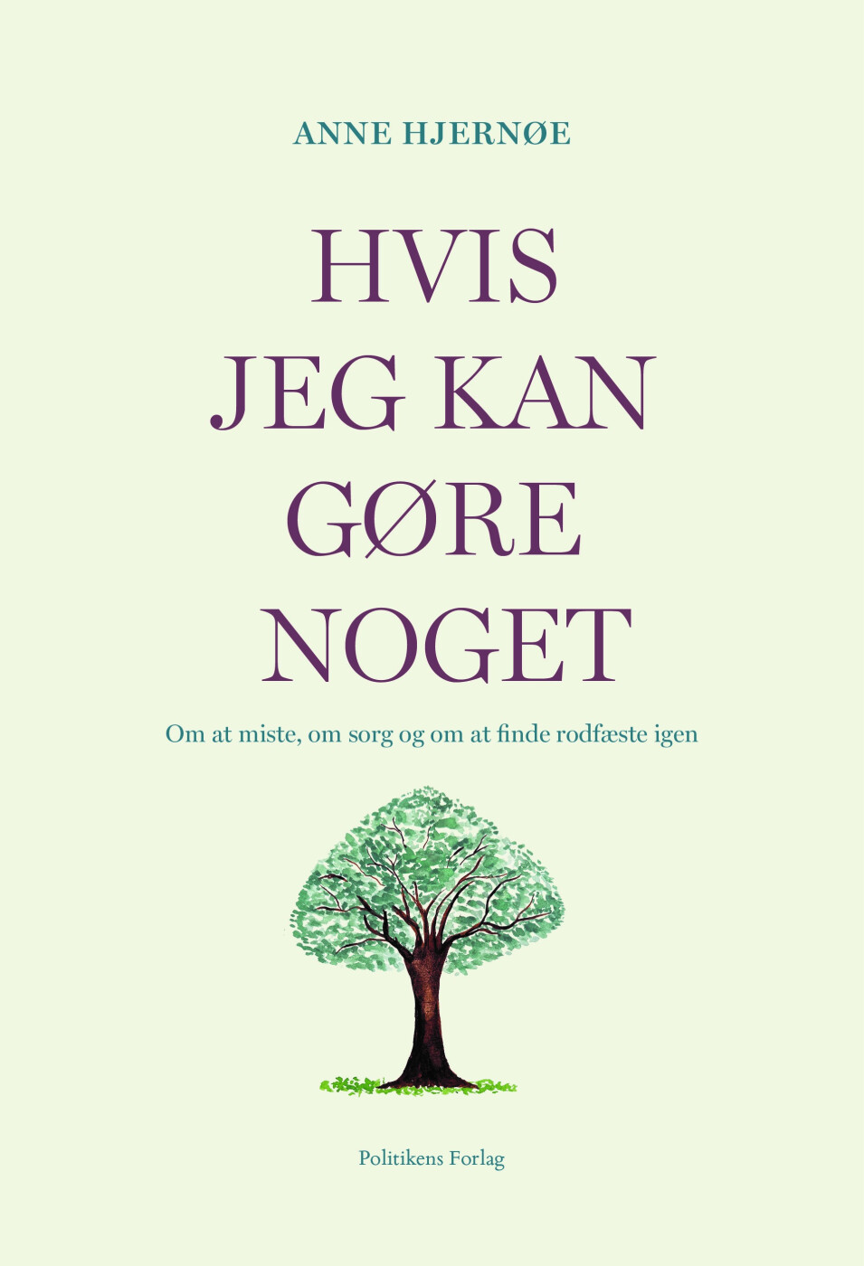 Hvis Jeg Kan Gøre Noget - Anne Hjernøe - Bog