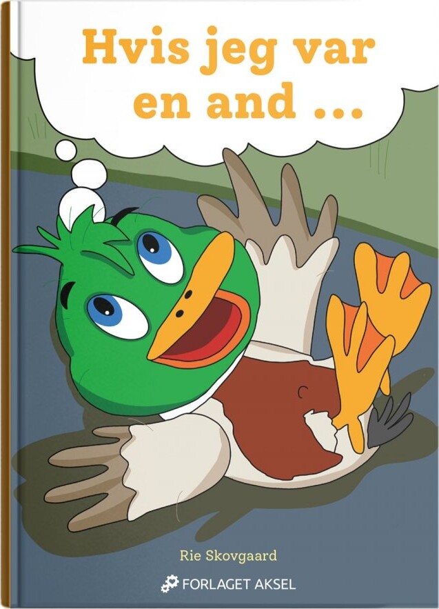 Billede af Hvis Jeg Var En And - Rie Skovgaard - Bog