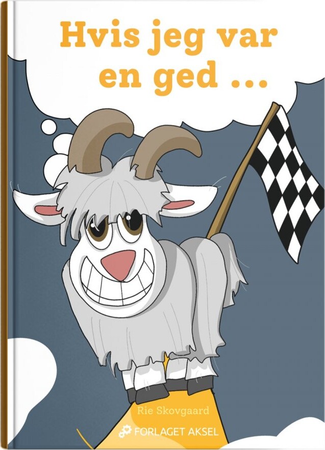 Billede af Hvis Jeg Var En Ged - Rie Skovgaard - Bog