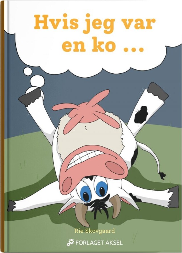 Billede af Hvis Jeg Var En Ko - Rie Skovgaard - Bog