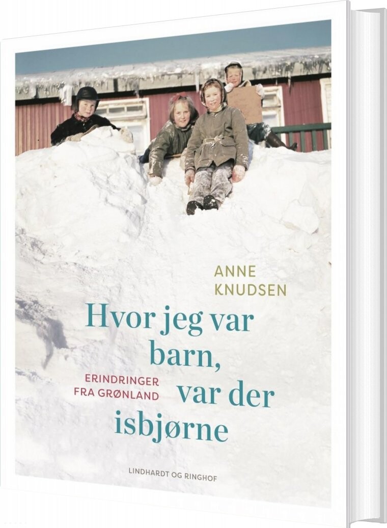 Billede af Hvor Jeg Var Barn, Var Der Isbjørne - Anne Knudsen - Bog