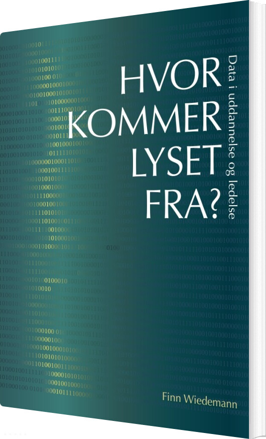 Hvor Kommer Lyset Fra? - Finn Wiedemann - Bog