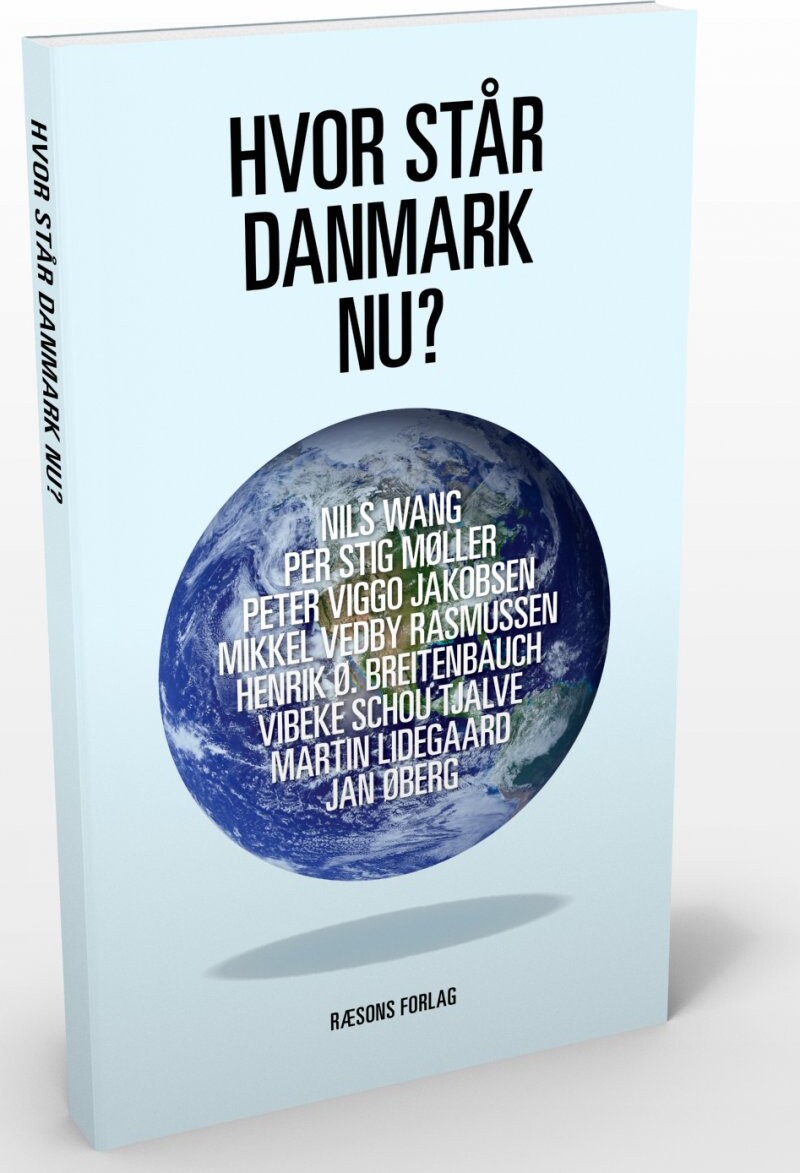 Billede af Hvor Står Danmark Nu? - Vibeke Schou Tjalve - Bog