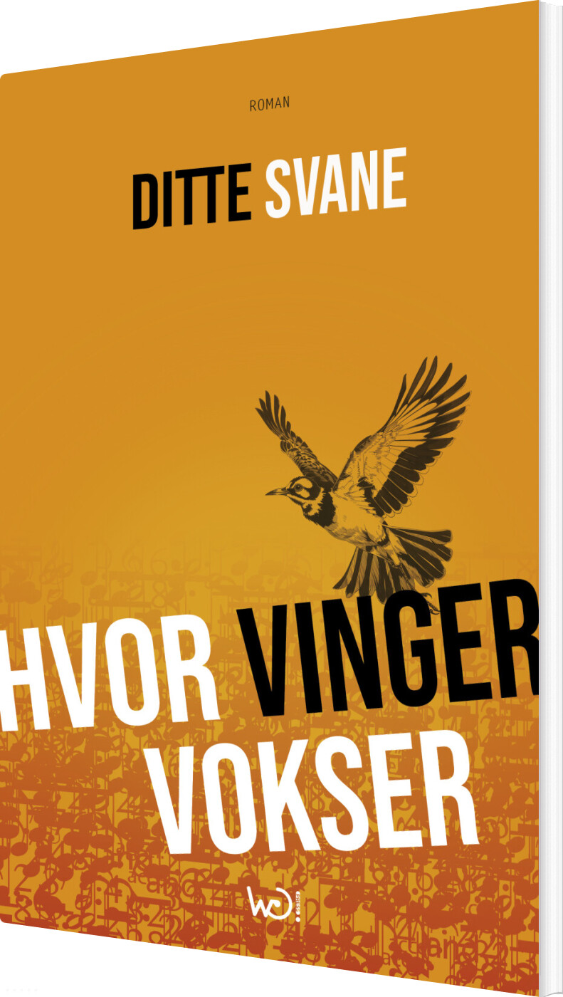 Billede af Hvor Vinger Vokser - Ditte Svane - Bog