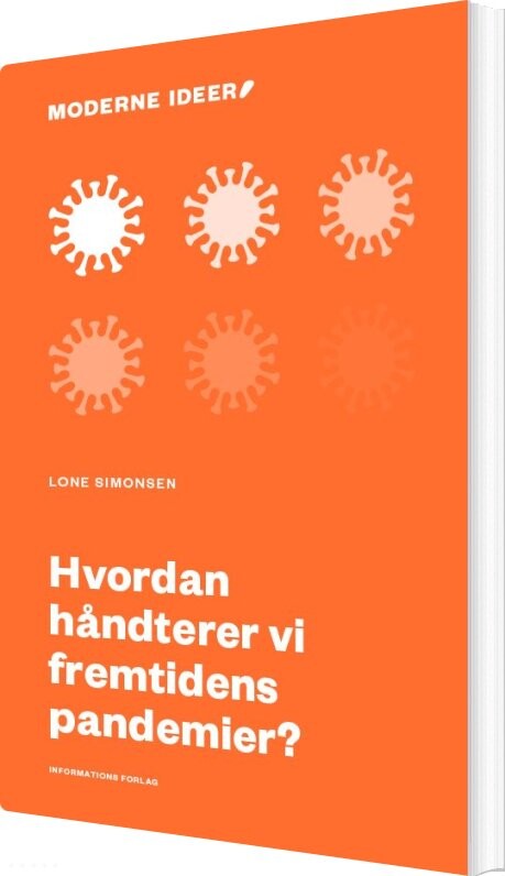 Billede af Hvordan Håndterer Vi Fremtidens Pandemier? - Lone Simonsen - Bog
