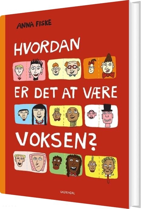 Billede af Hvordan Er Det At Være Voksen? - Anna Fiske - Bog