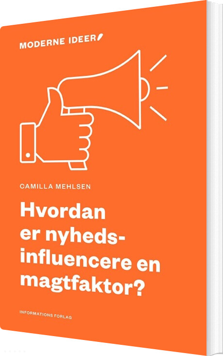 Hvordan Er Nyhedsinfluencere En Magtfaktor? - Camilla Mehlsen - Bog