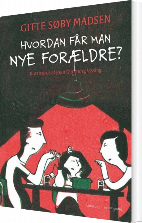 Billede af Hvordan Får Man Nye Forældre? - Gitte Søby Madsen - Bog hos Gucca.dk