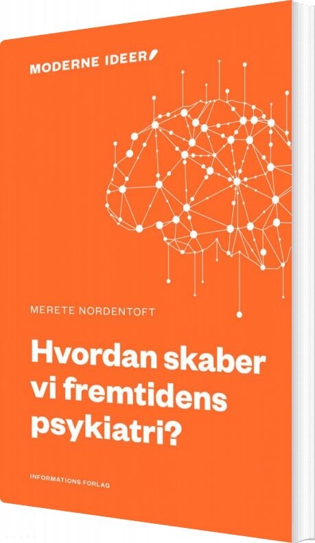 Billede af Hvordan Skaber Vi Fremtidens Psykiatri? - Merete Nordentoft - Bog