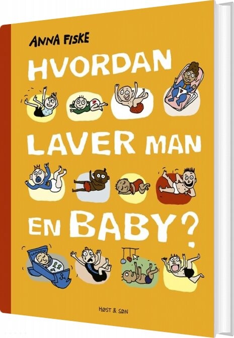 Billede af Hvordan Laver Man En Baby? - Anna Fiske - Bog hos Gucca.dk