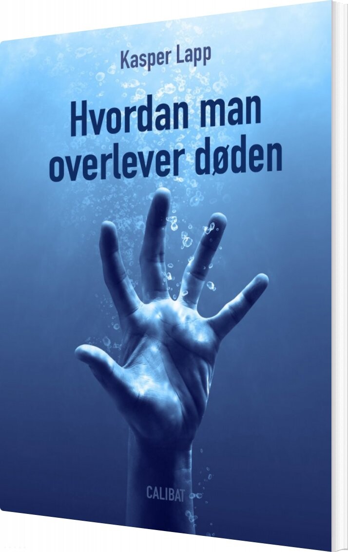 Hvordan Man Overlever Døden - Kasper Lapp - Bog