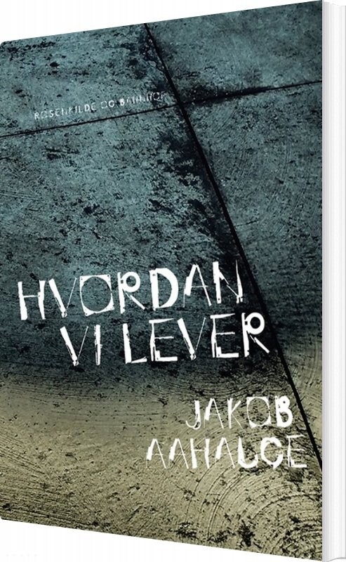 Billede af Hvordan Vi Lever - Jakob Aahauge - Bog