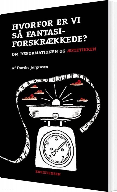 Billede af Hvorfor Er Vi Så Fantasiforskrækkede? - Dorthe Jørgensen - Bog