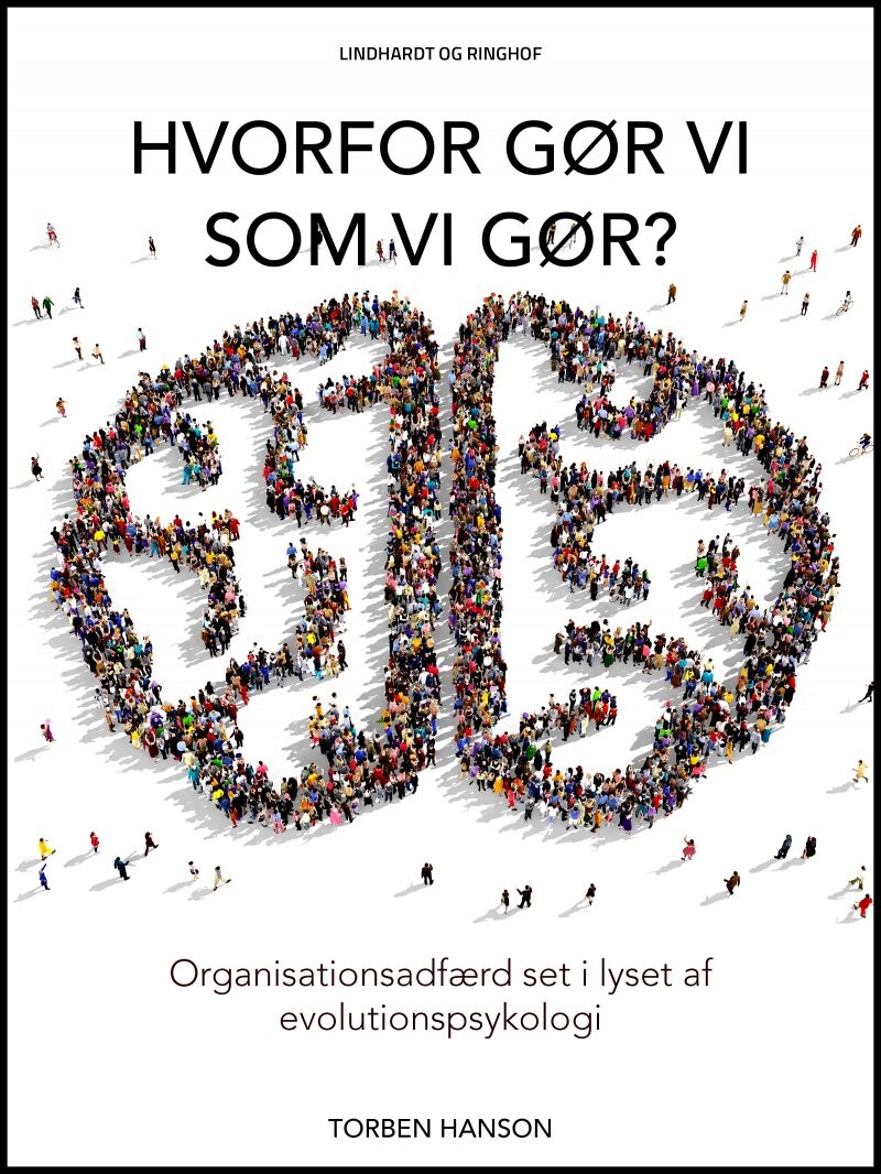 Hvorfor Gør Vi Som Vi Gør? - Torben Hanson - Bog