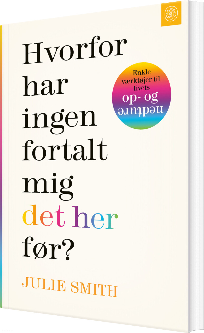 Hvorfor Har Ingen Fortalt Mig Det Her Før? - Julie Smith - Bog