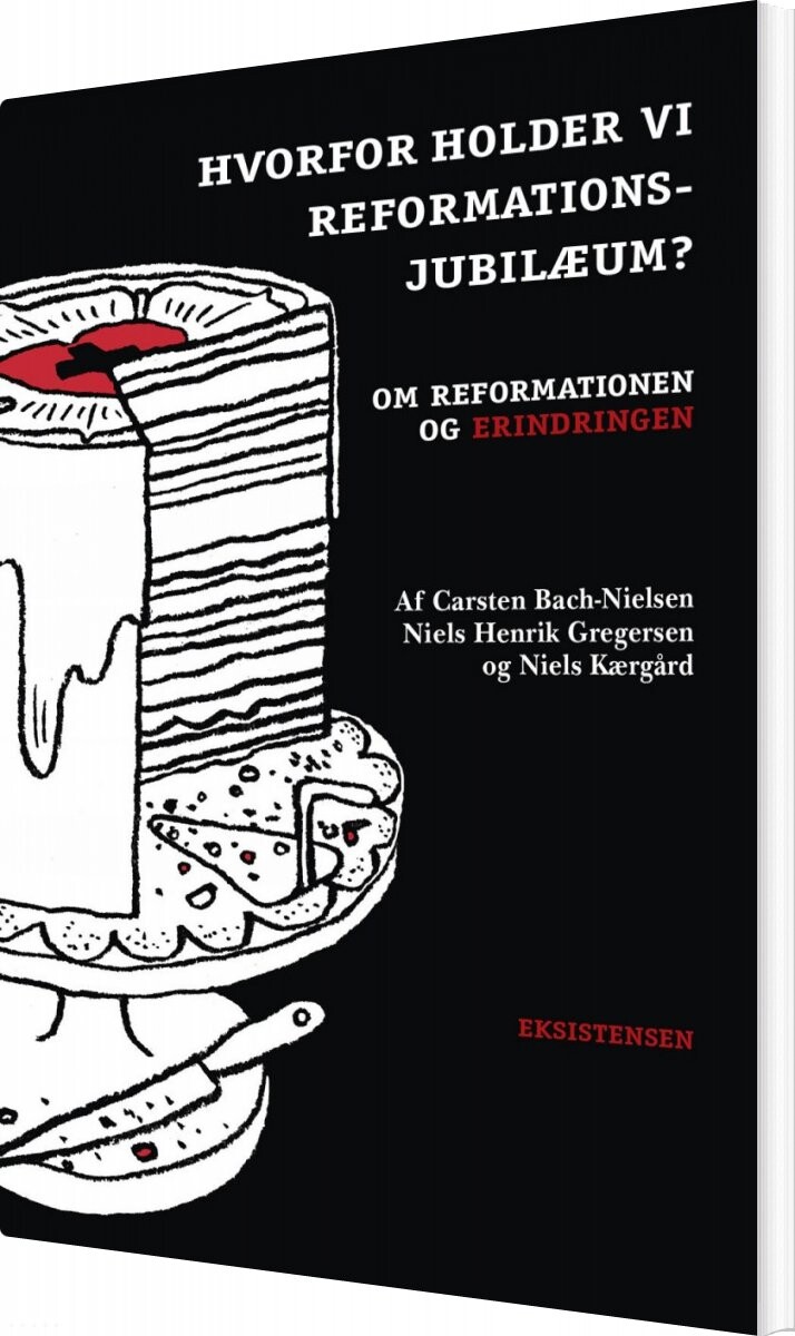 Billede af Hvorfor Holder Vi Reformationsjubilæum? - Carsten Bach-nielsen - Bog