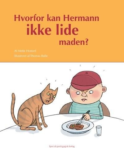 Billede af Hvorfor Kan Hermann Ikke Lide Maden? - Mette Honoré - Bog