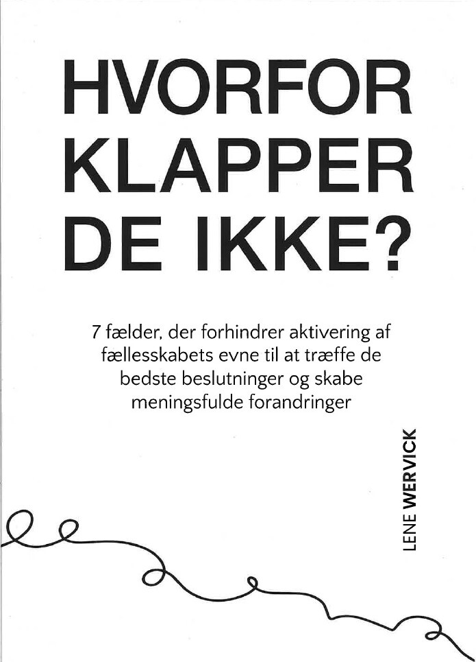 Hvorfor Klapper De Ikke? - Lene Wervick - Bog