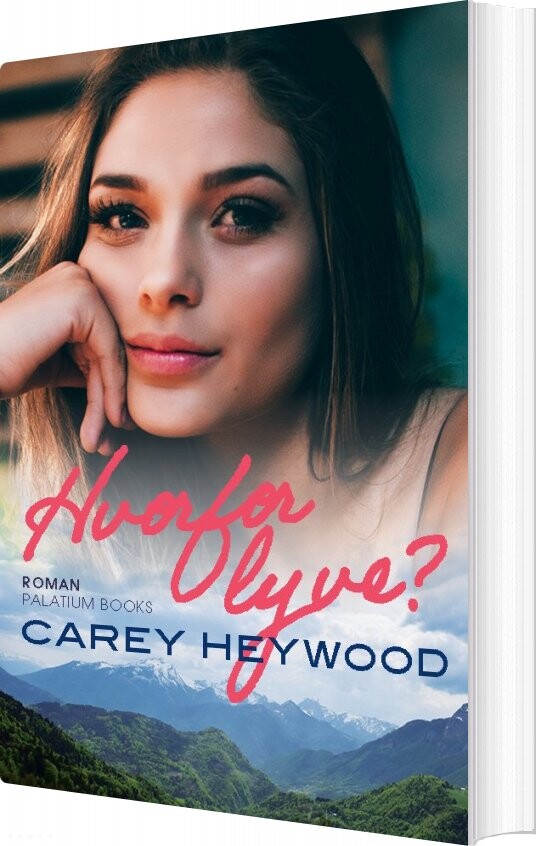Billede af Hvorfor Lyve? - Carey Heywood - Bog