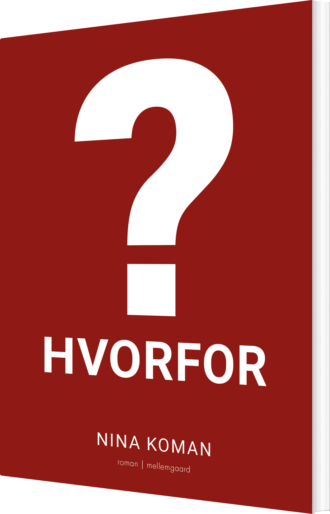 Hvorfor? - Nina Koman - Bog