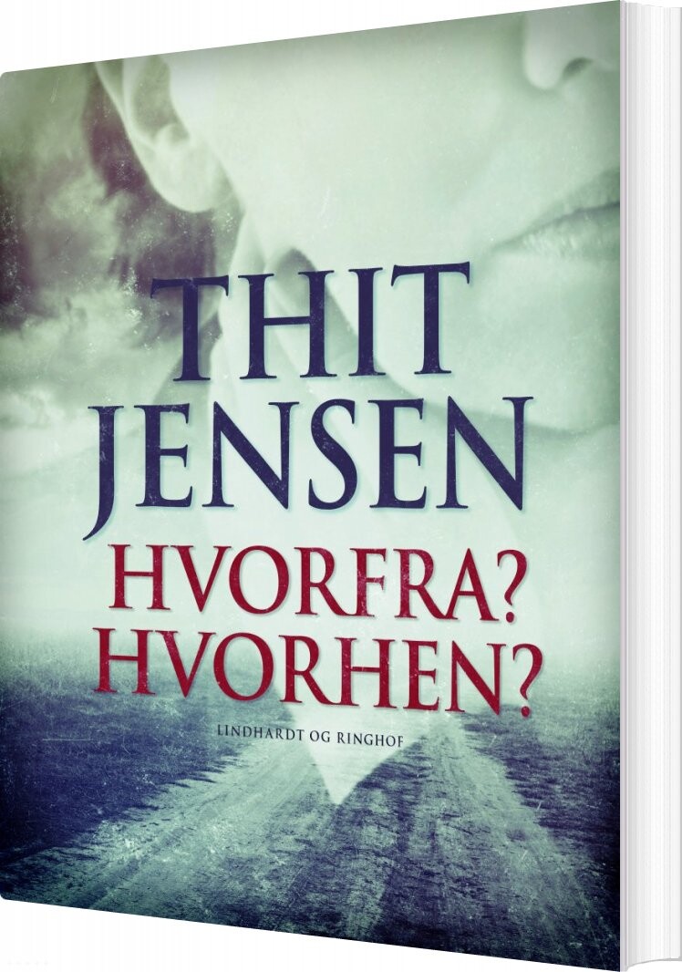 Hvorfra? Hvorhen? - Thit Jensen - Bog