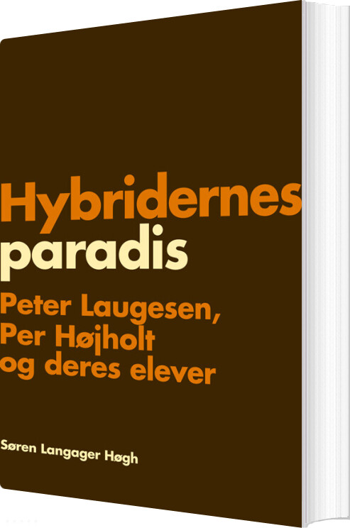 Forside til Hybridernes Paradis - Søren Langager Høgh - Bog