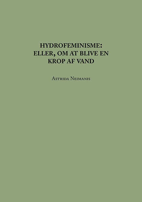 Hydrofeminisme - Astrida Neimanis - Bog