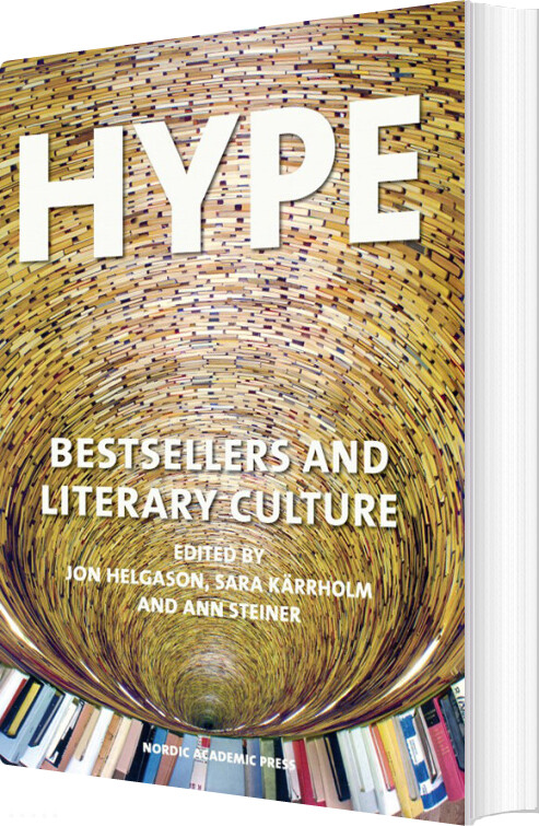 Hype : Bestsellers And Literary Culture - Jon Helgason - English Book