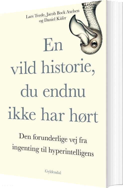 Billede af En Vild Historie, Du Endnu Ikke Har Hørt - Lars Tvede - Bog