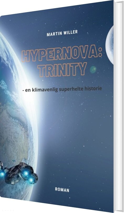 Billede af Hypernova Trinity - Martin Willer - Bog